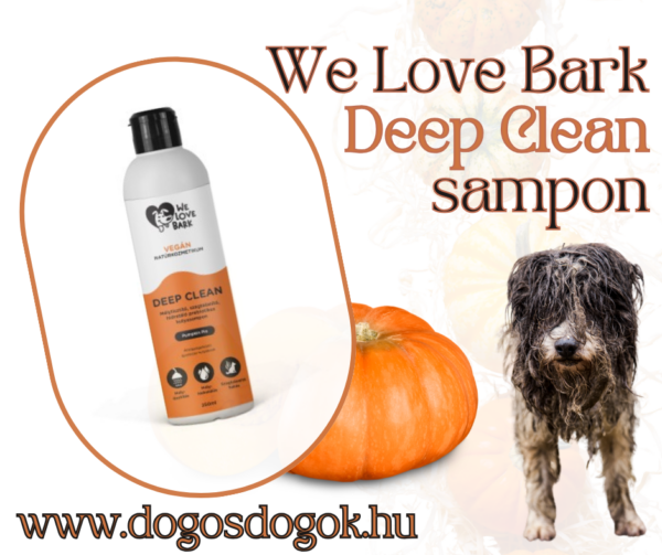 We Love Bark Deep Clean sampon – intenzív tisztító kutyasampon szennyezett bundára tökös illattal